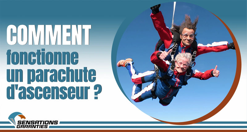 Fonctionnement du parachute ascenseur