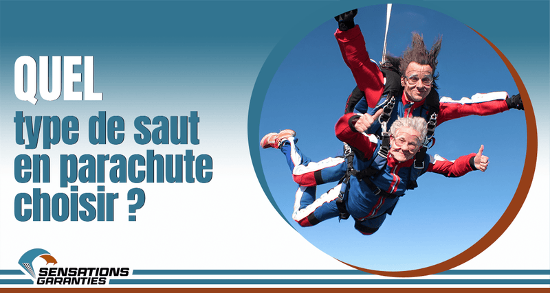 Quel type de saut en parachute choisir