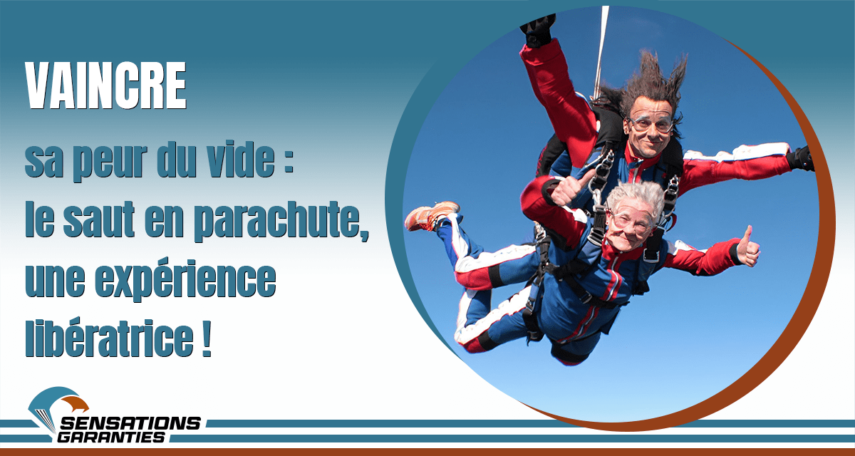Vaincre sa peur du vide : le saut en parachute, une exp