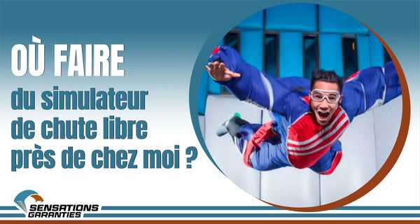 simulateur chute libre autour de moi